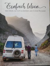 kniha Einfach leben Vom Glück, nur noch zu besitzen, was in einen Bus passt, Zürcher Publishing 2020