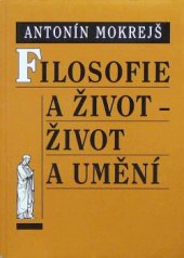 kniha Filosofie a život - život a umění, Filosofia 1995