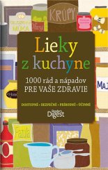kniha Lieky z kuchyne 1000 rád a nápadov pre vaše zdravie, Výber Readers Digest 2025
