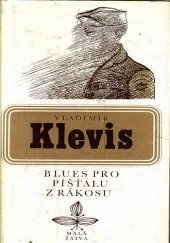 kniha Blues pro píšťalu z rákosu, Československý spisovatel 1976
