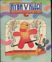 kniha Ryba v kleci pro děti od 4 let, Albatros 1988