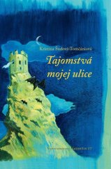 kniha Tajomstvá mojej ulice, Marenčin PT 2011