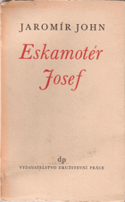 kniha Eskamotér Josef, Družstevní práce 1946
