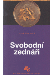 kniha Svobodní zednáři, Levné knihy 2007