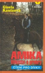 kniha Amika. Vítězství a prohry - vítězství-a-prohry, Víkend  2001