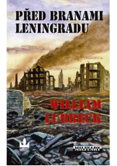kniha Před branami Leningradu příběh vojáka skupiny armád Sever, Baronet 2007