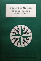 kniha Spoonriverská anthologie, Státní nakladatelství krásné literatury, hudby a umění 1957