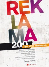 kniha Reklama 200 tipů, které musíte znát, CPress 2009