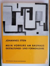 kniha Mein Vorkurs am Bauhaus Gestaltung- und Formenlehre, Otto Maier Verlag Ravensburg 1963