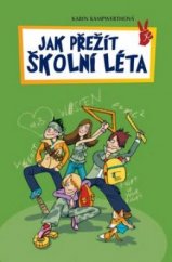 kniha Jak přežít školní léta, BB/art 2006