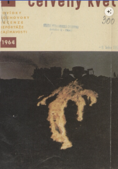 kniha Červený květ kulturně politický měsíčník Ostravského kraje, Krajské nakladatelství v Ostravě 1964