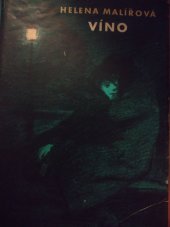 kniha Víno [Román, Mladá fronta 1957