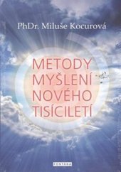 kniha Metody myšlení nového tisíciletí, Fontána 2015