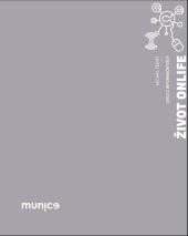 kniha Život onlife Lekce z informační vědy, Muni press 2020