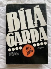 kniha Bílá garda, Lidové nakladatelství 1983