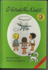 kniha O letadélku Káněti veselé příhody pekelských dětí a jejich psa s malým letadlem, Axióma 1995