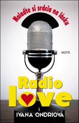 kniha Radio love Nalaďte si srdcia na lásku, Motýl 2016