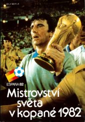 kniha Mistrovství světa v kopané 1982 (España 82), Olympia 1983