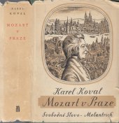kniha Mozart v Praze Hudební kronika let 1787-1791, Svobodné slovo - Melantrich 1956