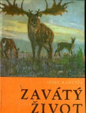 kniha Zavátý život populárně naučná četba doplňující paleontologické učivo všeobec. vzdělávacích škol, Státní pedagogické nakladatelství 1967