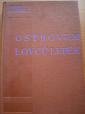 kniha Ostrovem lovců lebek Borneo, Pokrok 1930