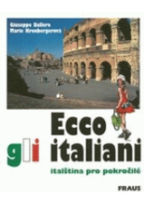 kniha Ecco gli italiani italština pro pokročilé, Fraus 1996