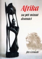 kniha Afrika za pět minut dvanáct, OFTIS 2004