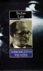 kniha Dobrodružstvo pod vežou, Vydavateľstvo SSS 1958