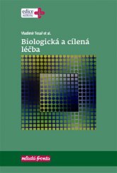 kniha Biologická a cílená léčba, Mladá fronta 2019