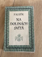 kniha Na dolinách svítá, ELK Praha  1948