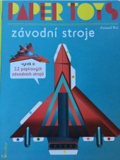 kniha Paper Toys Závodní stroje, Axióma 2016