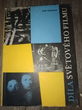 kniha Díla světového filmu stručné materiály k významným zahraničním filmům 1916-1958, Ediční sbor Československého filmu 1961