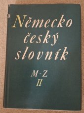 kniha Německo-český slovník Díl 2. - M-Z - Deutsch-tschechisches Wörterbuch, Státní pedagogické nakladatelství 1970