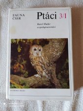 kniha Fauna ČSSR Sv. 23 - Ptáci - Díl 3. sv. 1., Academia 1983