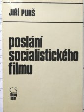 kniha Poslání socialistického filmu projevy a stati z let 1969-1979, Československý filmový ústav 1981