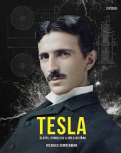 kniha Tesla Člověk, vynálezce a věk elektřiny, Universum 2020