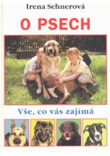 kniha O psech [Kniha první, - Věk: štěně] - vše, co vás zajímá., Jan Hollauer 2001