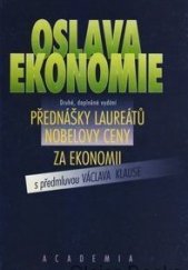 kniha Oslava ekonomie přednášky laureátů Nobelovy ceny za ekonomii, Academia 1994