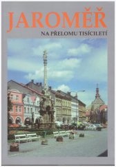 kniha Jaroměř na přelomu tisíciletí, Městský úřad 1999