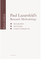 kniha Paul Lazarsfeld's research methodology biography, methods, famous projects, Karolinum  2006
