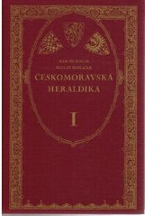 kniha Českomoravská heraldika I., Argo 1996