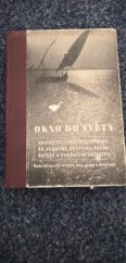 kniha Okno do světa, časopis  VII. Svazek č. 61-72, Orbis, Praha XII  1941