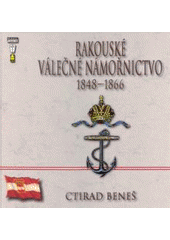 kniha Rakouské válečné námořnictvo 1848-1866, Mare-Czech 2004