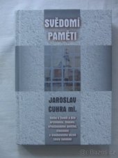 kniha Svědomí paměti kniha o životě a díle architekta, filosofa, křesťanského politika, vlastence a dlouholetého vězně cesty svědomí, Poznání 2009