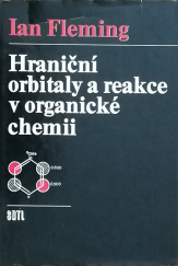 kniha Hraniční orbitaly a reakce v organické chemii, SNTL 1983