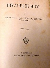 kniha Sebrané spisy Divadelní hry, Díl XXV., J. Otto 1917