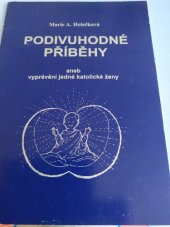 kniha Podivuhodné příběhy aneb vyprávění jedné katolické ženy, Avela CZ 2001