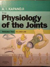 kniha The Physiology of the Joints Volume Two. The Lower Limb, Elsevier 2011