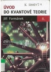 kniha Úvod do kvantové teorie, Academia 2004