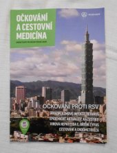 kniha Očkování a cestovní medicína číslo 1 rok 2024, Avenier a.s., Brno 2024